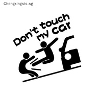 [Chengxingsis] Creative Funny DONT TOUCH MY CAR Personalized Reflective Stickers Car Electric Bicycle Motorcycle Decal Decorative Sticker [SG]