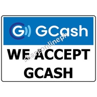 Laminated Signages We Accept Gcash Signage Sign Boards Gcash Signages Cash In Cash Out