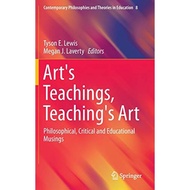 Art's Teachings Teaching's Art - Hardcover - English - 9789401771900
