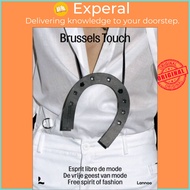 Brussels Touch by Lydia Kamitsis (UK edition, hardcover)