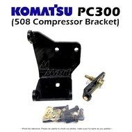 Komatsu Excavator PC300 508 Air Cond Compressor Bracket With Adjuster (Customize)
