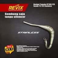 knalpot DT100 DT125 TS125 Bubble only Fullstainless Revix exhaust