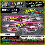 ∏ ◙ ✻ Wave 100 (JRP x DAENG EDITION) [PINK] Sticker Decals【PREMIUM GLOSSY LAMINATED】