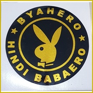 ✤ ◄ ┇ RETIRED BABAERO. AWIT, BYAHERO HINDI BABAERO STICKER DECALS WATERPROOF