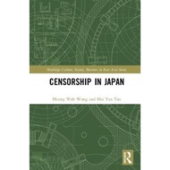 Censorship in Japan by Heung Wah Wong (UK edition, hardcover)