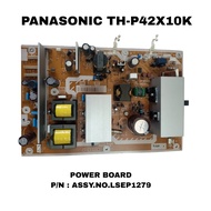 (PC9) PANASONIC -  TH-P42X10K - (ASSY.NO.LSEP1279) POWER BOARD