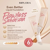 Implora Even Better Liquid Foundation 25gr - ORIGINAL 100%