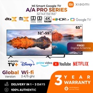 【3 YEAR OFFICIAL WARRANTY】READY STOCKS Xiaomi A/A PRO 32"/43"/55"/65" Smart Google TV Netflix Playstore Disney+ | APK