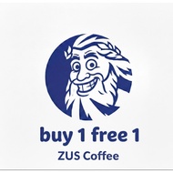 ZUS Coffee Buy 1 Free 1 Voucher | WhatsApp 0162610232 | payment Qr only