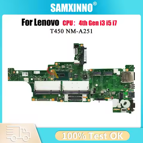 For Lenovo T450 Laptop Motherboard NM-A251 with i3 i5 i7 5th Gen 100% Fully Tested