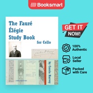 The Faure Elegie Study Book For Cello - Paperback - English - 9781635230055
