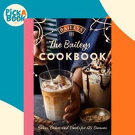 [100% Original Books] - The Baileys Cookbook : Bakes, Cakes and Treats for All Se by Baileys (UK edi