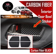 🔥SG SELLER🔥Honda Jazz Fit GK3 GK5 Shuttle Interior Door Bowl Sticker Carbon Fiber Decal Accessorie