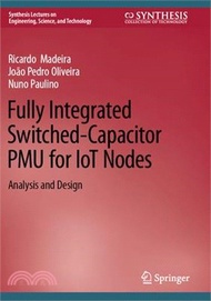 Fully Integrated Switched-Capacitor Pmu for Iot Nodes: Analysis and Design