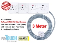 4G Extension ReTouch M0813W Ultra Rimless 13A Switches Socket Neon with 1mm X 3 Core PVC Flex. Wire 