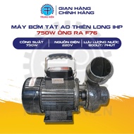 Thien Long Multifunctional Water Pump 1HP 750W Output Pipe F76, Aquarium Slap Pump with Durable Copp