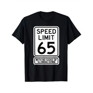 -65th Birthday T-Shirt with Cute Speed Sign Design for Men and Women