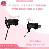 Cicakshop88 blank hollow rod scorpion 6-14lbs two piece Original