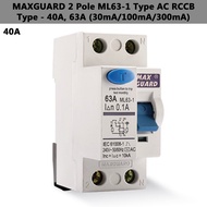 Maxguard 40A/63A/100A [2 Pole/4 Pole] 30mA/100mA/300mA Type AC RCCB