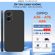 Oppo A36, A76, A96 case with square edge, square border, soft and smooth
