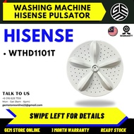 ( WTHD1101T ) HISENSE Washing Machine Pulsator / Pulsator Mesin Basuh Hisense / Hisense Pulsator