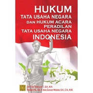 STATE ADMINISTRATIVE LAW AND INDONESIAN STATE ADMINISTRATIVE PROCEDURE LAW