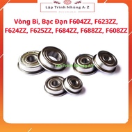 [Embedded Programming A-Z][G36] Bearings, Bearings F604ZZ, F623ZZ, F624ZZ, F625ZZ, F684ZZ, F688ZZ, F