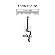 FLEXIBLE 1P 15 PRO MAX ON OFF + VOLUME + Silent/