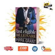 The Last Eligible Billionaire by Pippa Grant (English)