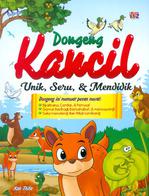 Dongeng Kancil : Unik Seru & Mendidik