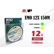 EXP Emo x12 Casting Braided Fishing Line 150m - 10lb/15lb/20lb/25lb/30lb/40lb/50lb