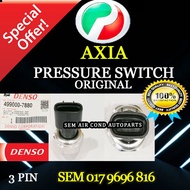 PERODUA AXIA ORIGINAL DENSO ND 3 PIN PRESSURE SWITCH/ SUIS (CAR AIRCOND SYSTEM)