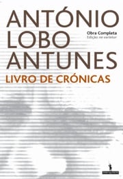 Livro de Crónicas António Lobo Antunes