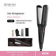 IPARAH P-110 เครื่องหนีบผมเคราติน 250 ไทเทเนียม เครื่องหนีบผมตรง เหมาะกับสภาพเส้นผมทุกประเภท หนีบตรง
