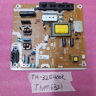 🔥USED🔥 ORIGINAL PANASONIC th-32E400K TH-32E400 32E400K POWER BOARD TNPA6321 MAIN BOARD TNP4G565 SPEA