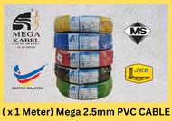 1 Meter MEGA KABEL 2.5mm PVC INSULATED CABLE 100% PURE COPPER(SIRIM &amp; JKR APPROVED)