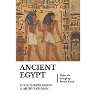 [ORIGINAL] Ancient Egypt Book: Complete History of Ancient Egyptians - George Rawlinson & Arthur Gil
