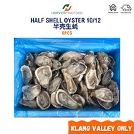 [Frozen] Half Shell Oyster 6CPS 半壳生蚝【KLANG VALLEY ONLY】