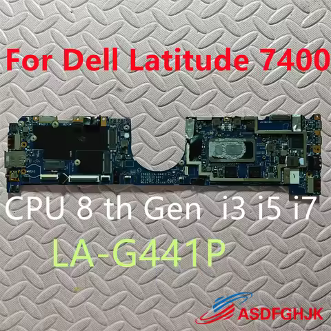 For Dell Latitude 7400 with i5 i7 8th gen LA-G441P MainboardCPU 8G 16G 0R5P25 54PCJ Tested OK