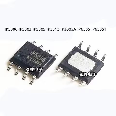 2-10PCS Highly Integrated Power Bank IC IP5306 IP5303 IP5305 IP2312 IP3005A IP6505 IP6505T SOP8
