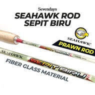 Seahawk Sepit Biru 402/462/502 Prawn Rod Joran Udang Galah Sepit Biru Harimau Talapia Ebi Fishing Pa