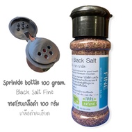 ✅ขวดโรยเกลือดำ Sprinkle Black Salt Bottle ใช้สำหรับปรุงอาหาร ขนาดบรรจุ 100 กรัม  สเต็ก สลัด คีโต เกลือดำหิมาลายัน เกลือดำหิมาลัย แท้ 100% Himalayan Black Salt