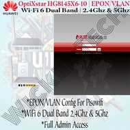 Huawei OptiXstar HG8145X6-10 Latest WiFi 6 EPON/VLAN Config For Pisowifi