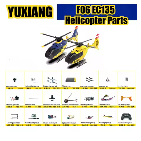 YUXIANG Yu Xiang F06 EC135 RC Helicopter Spare Parts Propeller Fuselage Rotor Head Motor ESC Main Bo