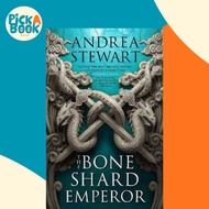 The Bone Shard Emperor : The Drowning Empire Book Two by Andrea Stewart (UK edition, paperback)