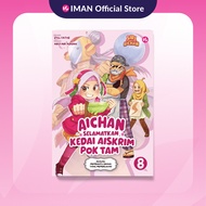Siri Keluarga Baru Aichan #8 : Aichan Selamatkan Kedai Aiskrim Poktam