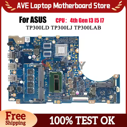 TP300LA Laptop Motherboard For ASUS VivoBook Flip TP300LA TP300LAB TP300L TP300LD TP300LN TP300LJ Q3
