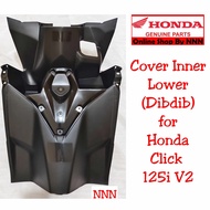 COVER INNER LOWER OR DIBDIB (81141-K60-B60ZA) FOR HONDA CLICK 125i V2 HONDA GENUINE PARTS