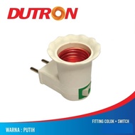 Fitting Colok + Saklar DUTRON - DV-FCS-01 / Fitting Lampu Colok DUTRON - DV-FCS-01