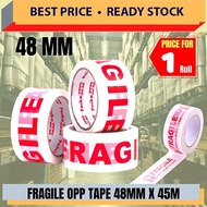 Fragile Tape 48MM X 45M / Mudah Pecah  / Fragile Packaging Tape / Fragile Opp Tape / Fragile Tape Re
